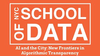 22 AI and the City: New Frontiers in Algorithmic Transparency