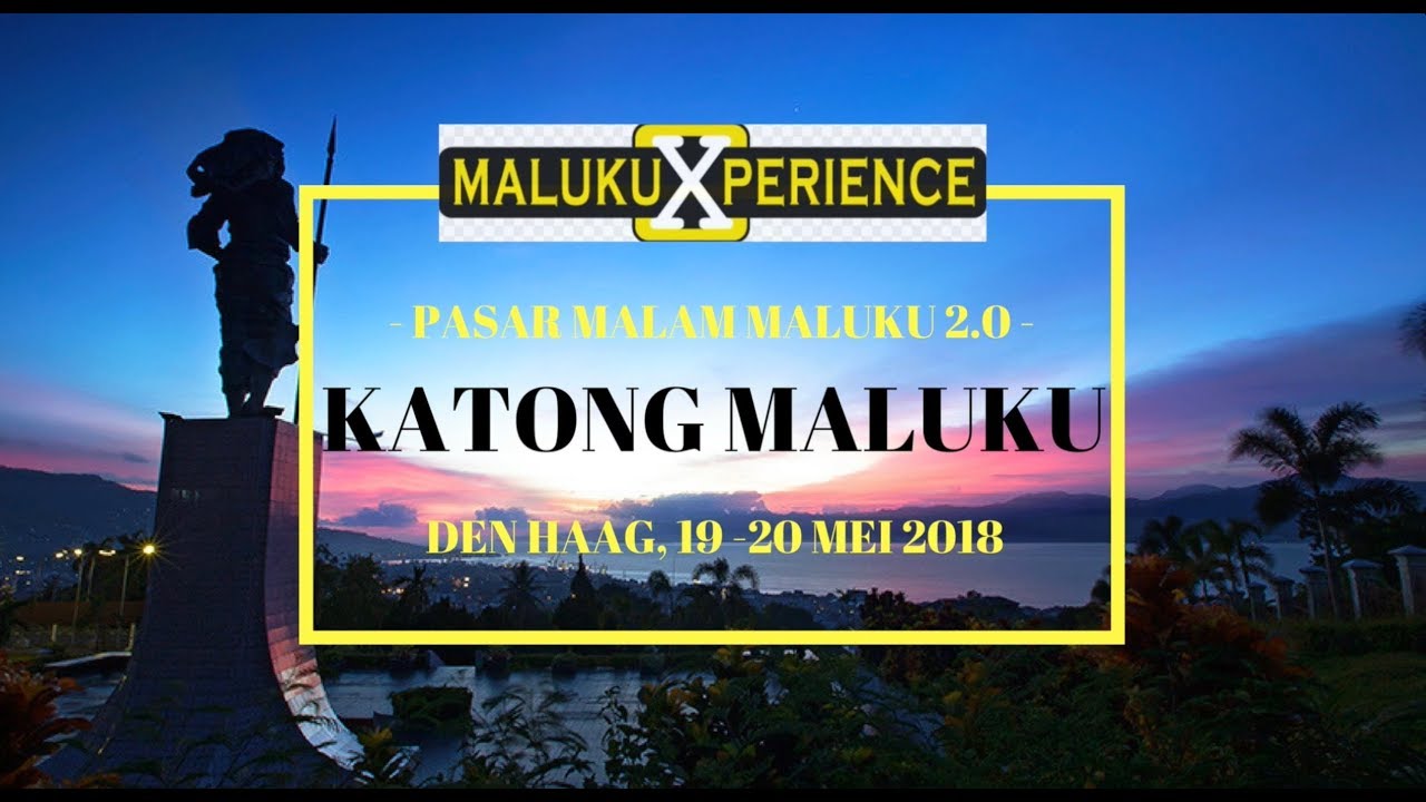 PASAR MALAM MALUKU - 19/20 MEI 2018, DEN HAAG