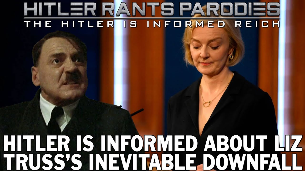 Hitler is informed about Liz Truss's inevitable downfall