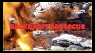 Backdraft Bbq Intro