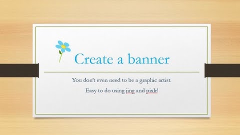 How to  create a banner with pixlr!