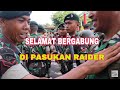 Prajurit RAIDER TNI AD - Selesai PENDIDIKAN Dari Kopassus di Sambut Penuh Bangga