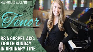 R&A Gospel Acclamation: 8th Sunday in Ordinary Time (Tenor)