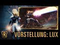 Champion Vorstellung Lux Gameplay Legends of Runeterra Champion Vorstellung Lux Gameplay Legends of Runeterra