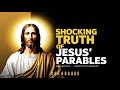 The Shocking Truth Behind All 38 Parables of Jesus