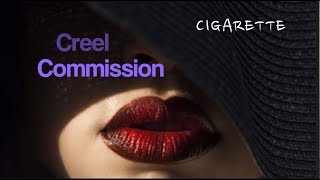 Cigarette / CREEL COMMISSION / Subtítulos  Español