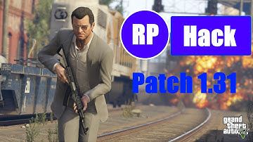 Gta V Online RP HACK! Patch 1.31 (infamous 4)