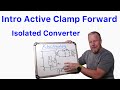Intro Active Clamp Forward Converter