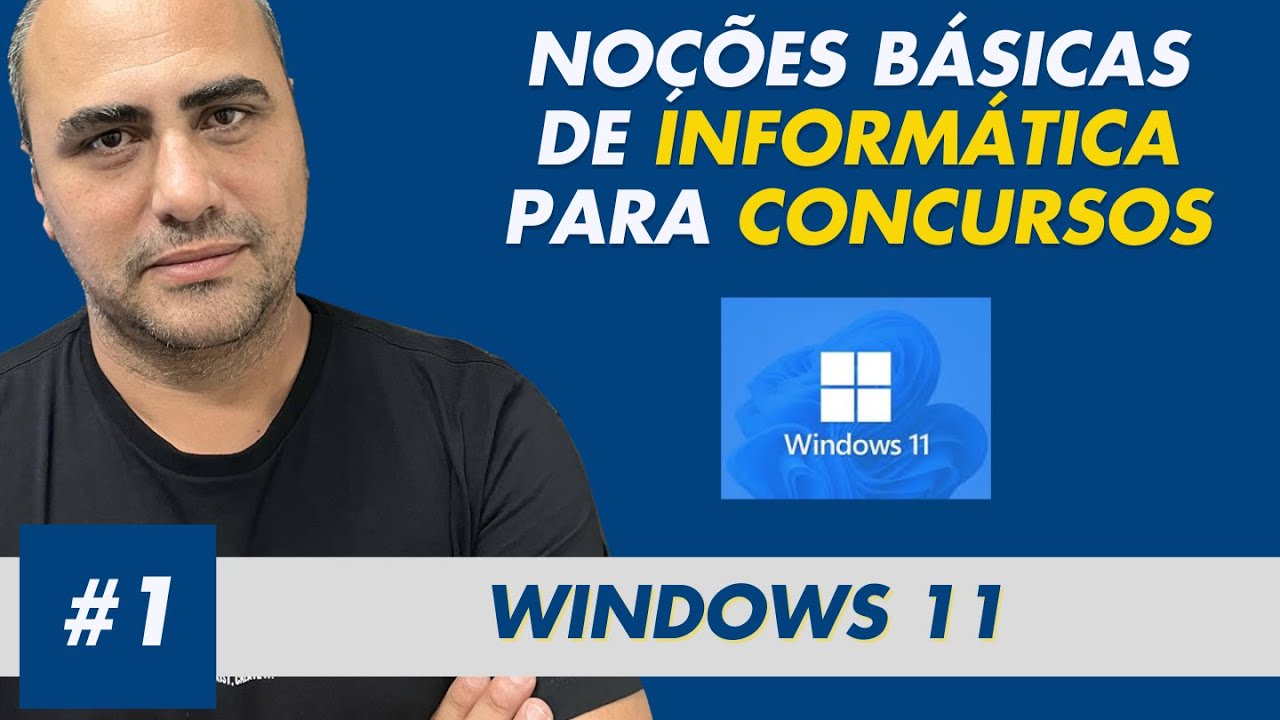 Noções básicas de informática |  Sistema Operacional Windows 11: O Que Você Precisa Saber!