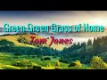 Green Green Grass of Home - Tom Jones (+lirik)