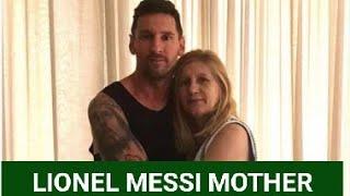 Lionel Messi Mother Celia Maria Cuccittini