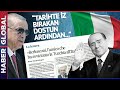 Erdoğan İtalyan Basını İçin Berlusconi&#39;ye Veda Makalesi Kaleme Aldı