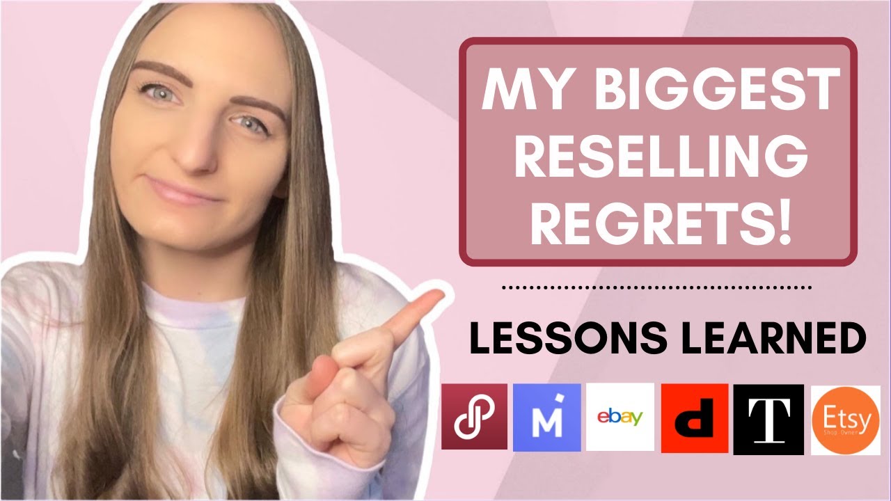 BIGGEST REGRETS + LESSON LEARNED FROM RESELLING! YouTube BIGGEST REGRETS + LESSON LEARNED FROM RESELLING! YouTube