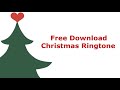 Merry Christmas Ringtone | Free Ringtones Download