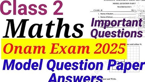Class 2 Maths Onam Exam 2025 Model Question Paper Answers|Class 2 maths EM Onam Exam 2025 Important 