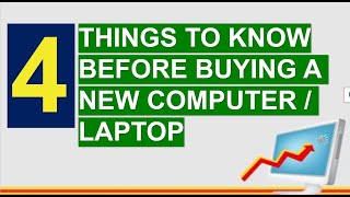 4 Things to know before buying a new computer / laptop | Computer Basics