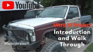 Ultra XJ project introduction and walk through
