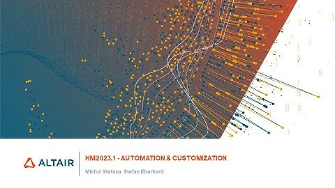 HyperMesh 2023.1 Release Highlights: Automation and Customization, including Python!