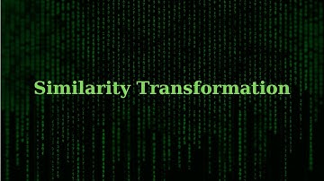 Similarity tansformation | Linear Algebra