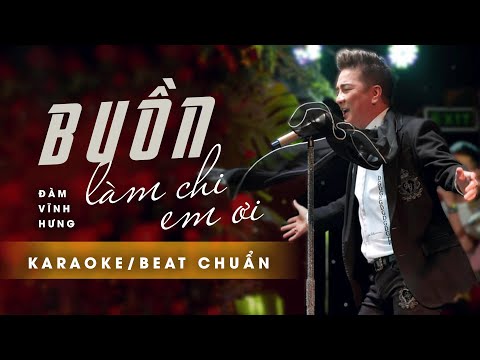 Video Karaoke Buồn Làm Chi Em Ơi - Đàm Vĩnh Hưng | Beat chuẩn - youtube