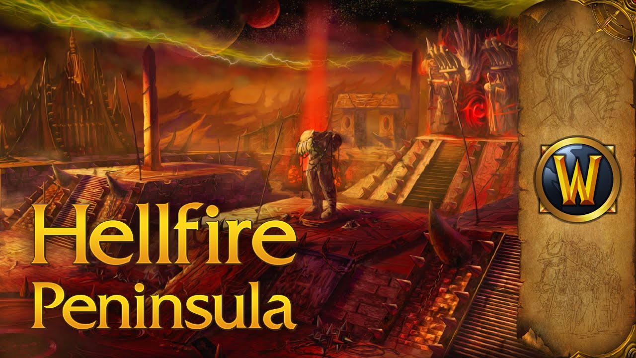 Hellfire Peninsula – Music & Ambience – World of Warcraft