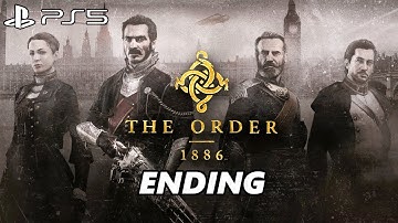 THE ORDER 1886 ENDING Gameplay Walkthrough - PS5 - No Commentary