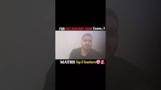 Top 3 SSC Maths Teacher in India🔥 || #ssccgl #sscmotivation  #iasmotivation #motivation #ssccgl #ssc