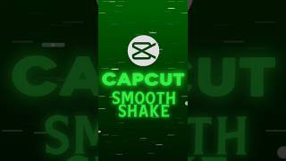 CapCut ◽ Smooth Shaking Transition #shorts #viral #trending
