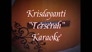 Krisdayanti - Terserah (Karaoke)