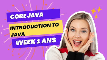 COURSERA : CORE JAVA || INTRODUCTION TO JAVA  WEEK 1 QUIZ ANSWERS