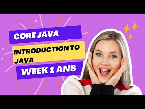 COURSERA : CORE JAVA || INTRODUCTION TO JAVA  WEEK 1 QUIZ ANSWERS