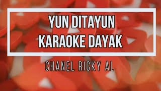 Karaoke lagu dayak Yun Ditayun #LaguGawai #YunDitayun