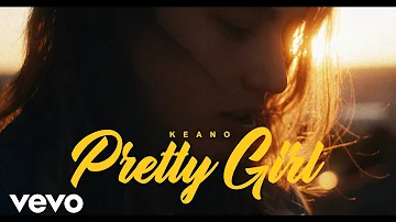 Keano - Pretty Girl (Official Video)