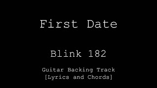 Blink 182 - First Date - Guitar Backing Track