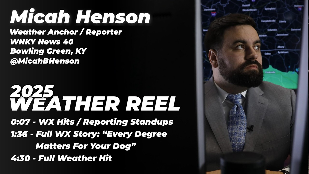 2025 Weather Talent Reel - Micah Henson