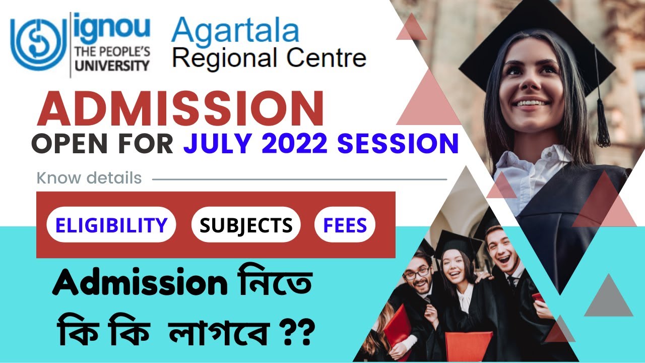 IGNOU Admission 2022 July Session | IGNOU New Admission 2022 | IGNOU Agartala Admission Process