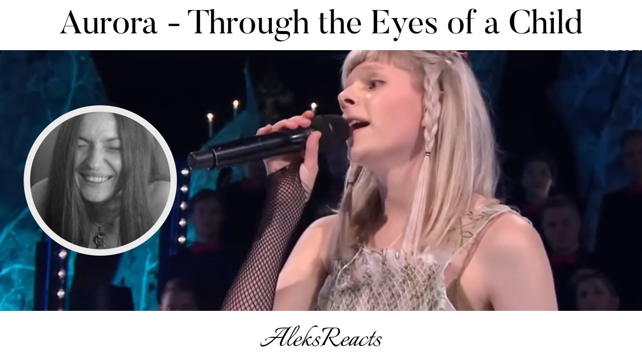 Aurora - Through the Eyes of a Child | Reaction | LIGHT OF INNOCENCE