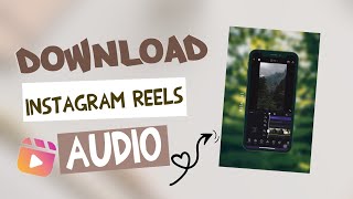 How To Download Instagram Reels Audio | Extract Sound From Reels