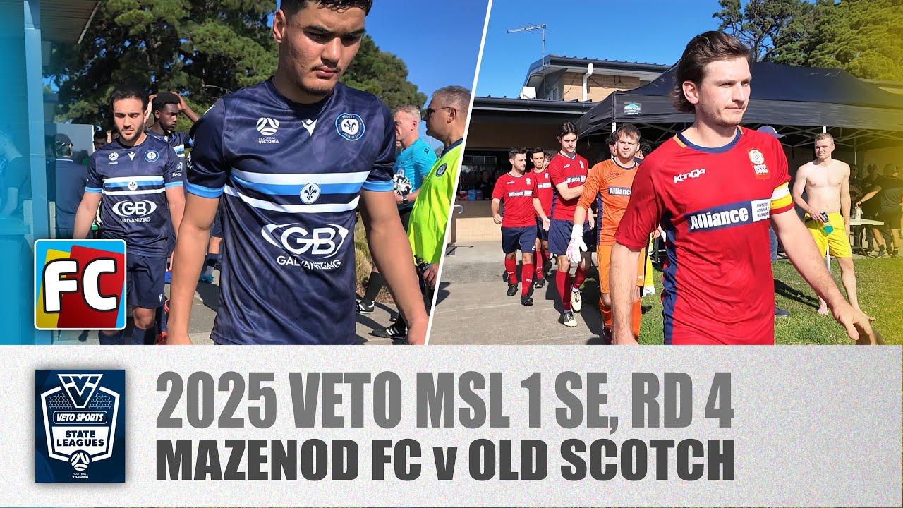 2025 FV MSL 1 SE, Rd 4 : Mazenod FC v Old Scotch