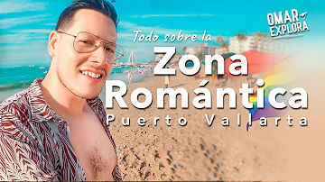 ¿Qué zona es la Zona Romántica en Puerto Vallarta?