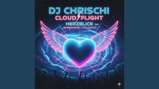 Cloud Flight Epic Eurodance Italo Mix - Dj Chrischi