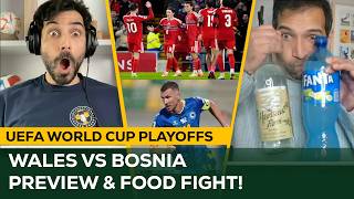 Wales or Bosnia? Who WINS the Playoff? | UEFA World Cup '26 Playoff Group A Preview & FOOD FIGHT!