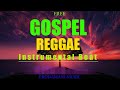 Free Gospel Reggae Instrumental Beat