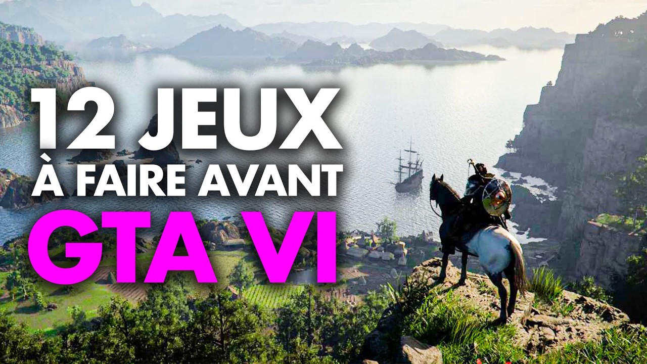 12 GROS JEUX à faire avant la sortie de GTA 6 😍