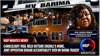 Candlelight Vigil Held Outside Edghill’s Home, Joint Opposition Demand Accountability .........