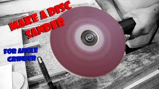Make a disc sander for angle grinder? Avuç taşlama makinesi için disk zımpara yapımı