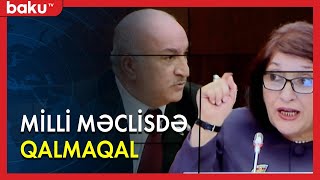 Milli Məclisdə qalmaqal yaşandı - Baku TV