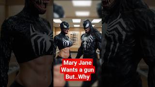 Mary Jane Needs A Gun But Why