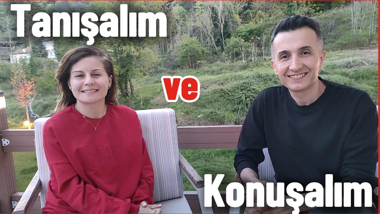 B1 - B2 Türkçe | Tanışalım & Konuşalım |  Turkish Conversation |  Türkçe Sohbet  Inst: @esraguneys