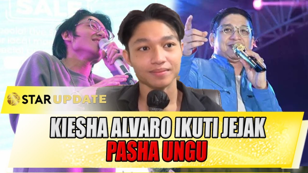 MAKIN MEMPESONA, KIESHA ALVARO IKUTI JEJAK PASHA UNGU - STAR UPDATE